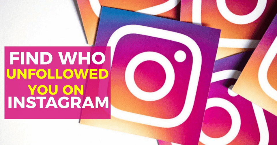 know who unfollow me on instagram - how to know whos not following back on instagram