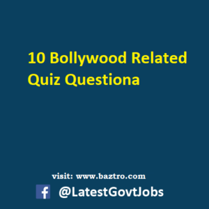 10 Bollywood Related Quiz Question